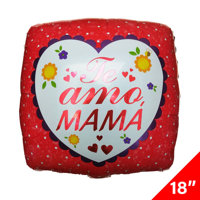 Globo Metálico Cuadrado "Te Amo Mamá" 18"